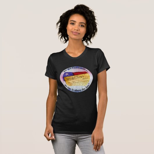 " volgens de grondwet is niemand boven de wet . " t-shirt (Voorkant volledig)