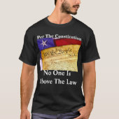 " volgens de grondwet is niemand boven de wet " t-shirt (Voorkant)