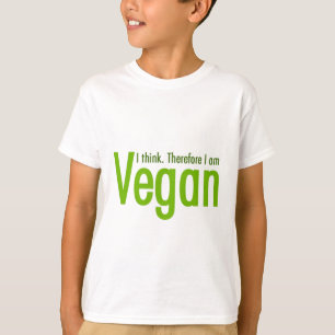 Volgens mij. Daarom ben ik Vegan T-shirt