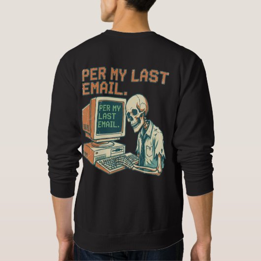 Volgens Mijn Laatste E-mail | Grappig Skelet 90s R Trui (Achterkant)