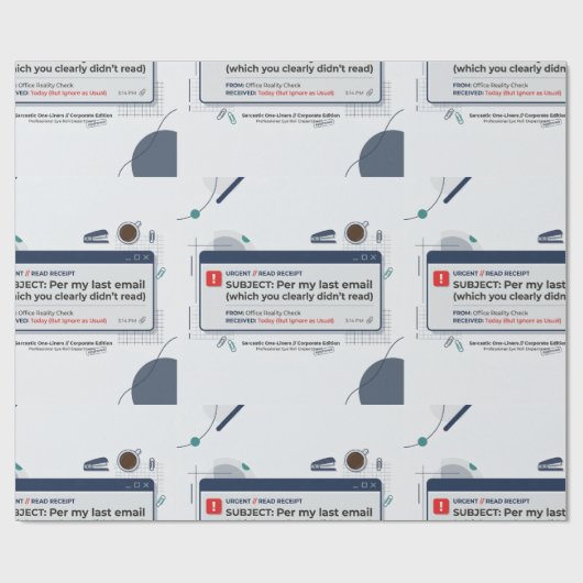 Volgens Mijn Laatste E-mail Grappige Kantoor Citaa Cadeaupapier (Vlak)