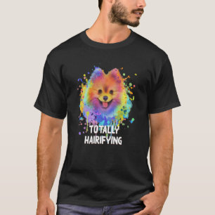 Volkomen haar-verzorgende Pommerse humor Pom Pom d T-shirt