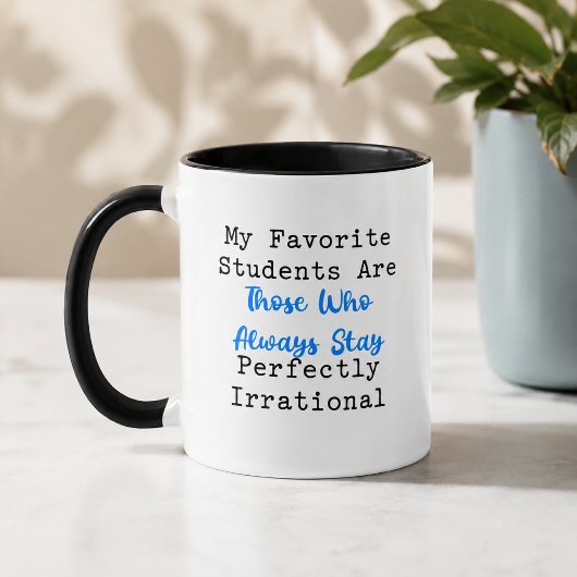 Volkomen Irrationele Wiskundeleraar Student Humor Mok