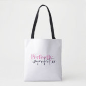 Volkomen onvolmaakte XO Inspirerend boodschap Tote Bag (Voorkant)