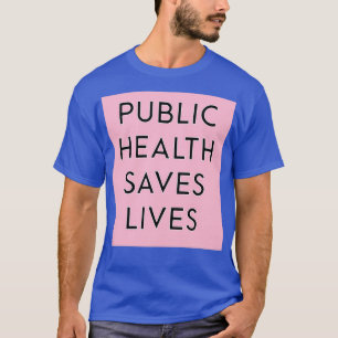 Volksgezondheid slaat Lives Pink 1 op T-shirt