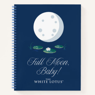 Volle Maan, Baby! - De witte lotus Notitieboek