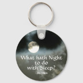 Volle Maan Nighttime Quote Nachtdienst Sleutelhanger (Voorkant)