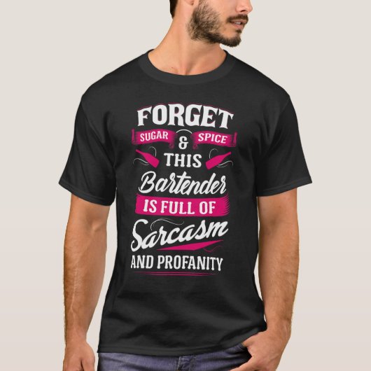 Volle Mannen van Sarcasm Bartender Bartending T-shirt (Voorkant)