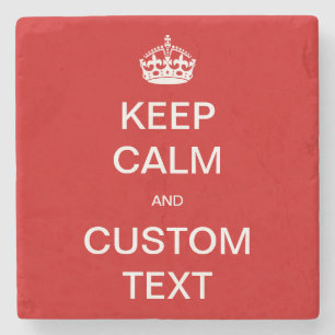 Volledig aangepaste Keep Calm en Customize Me Stenen Onderzetter
