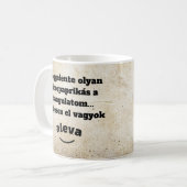 Volledig ben ik een mok omver (Voorkant links)