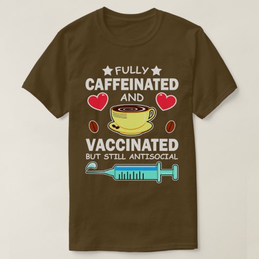 volledig cafeïnevrij en ingeënt, maar nog steeds a t-shirt (Design voorkant)
