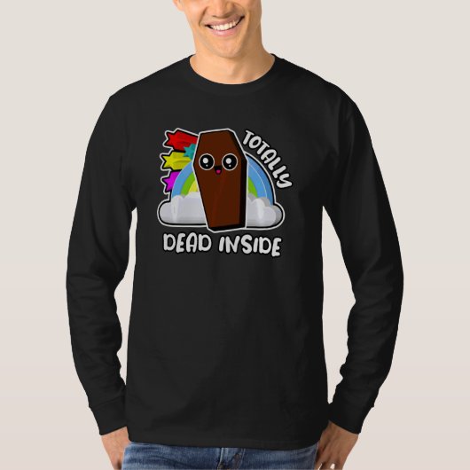 Volledig dood in Funny Rainbow Coffin Cute Chee T-shirt (Voorkant)