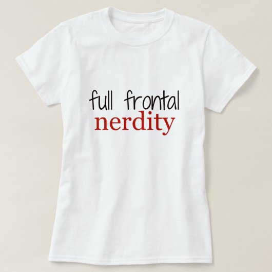 Volledig Frontale Nerdity t-shirts (Design voorkant)