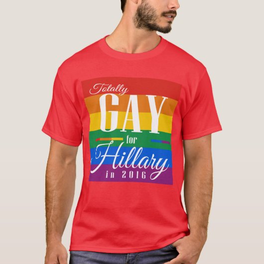 VOLLEDIG GAY VOOR HILLARY -.png T-shirt (Voorkant)