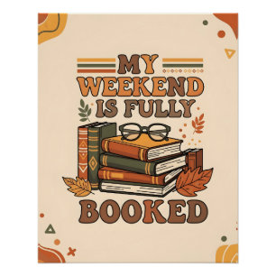 Volledig geboekte weekend design perfect poster
