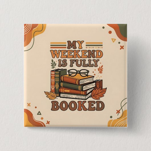 Volledig geboekte weekend design vierkante button 5,1 cm (Voorkant)