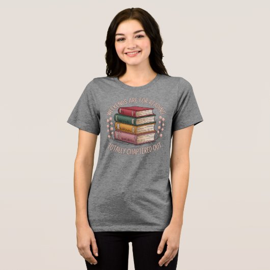 Volledig gechapterde Weekend Reader Graphic Tri-Blend Shirt (Voorkant volledig)
