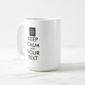 Volledig Gepersonaliseerde KEEP CALM en JOUW TEKST Koffiemok (Voorkant links)