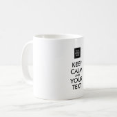 Volledig Gepersonaliseerde KEEP CALM en JOUW TEKST Koffiemok (Voorkant links)