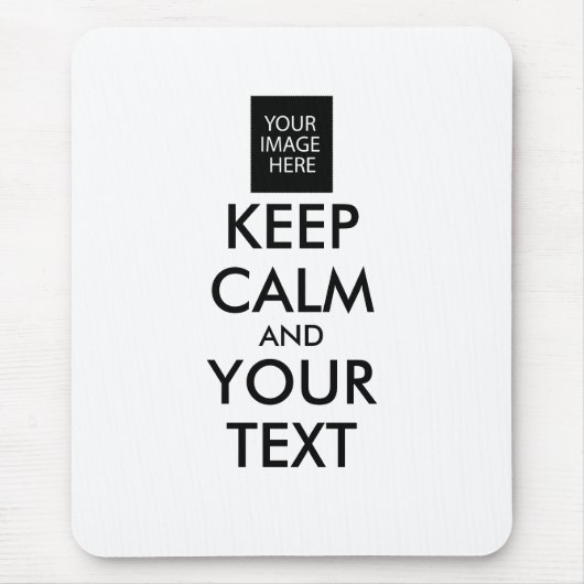 Volledig Gepersonaliseerde KEEP CALM en JOUW TEKST Muismat (Voorkant)