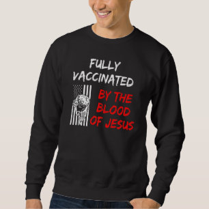 Volledig gevaccineerd bloed van Jesus Faith Christ Trui