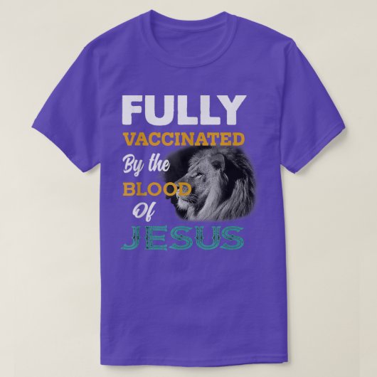 Volledig gevaccineerd door het bloed van Jesus Lio T-shirt (Design voorkant)