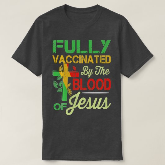 Volledig gevaccineerd door het Christelijk van Jez T-shirt (Design voorkant)