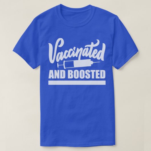 Volledig gevaccineerd en versterkt Funny Pro vacci T-shirt (Design voorkant)