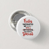 volledig gevaccineerd nog steeds sociaal vervormen ronde button 3,2 cm (Voorkant /achterkant)