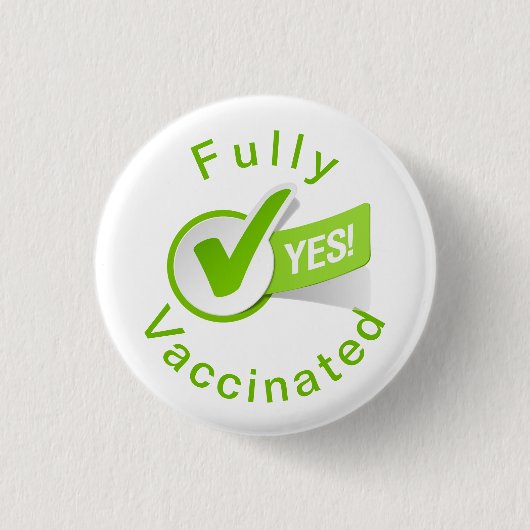 Volledig gevaccineerd tegen Covid 19 Button (Voorkant)