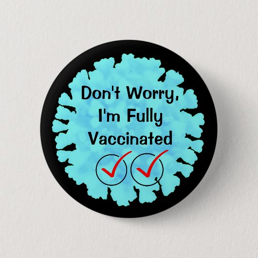 Volledig gevaccineerd tegen Covid 19 Knop Ronde Button 5,7 Cm (Voorkant)