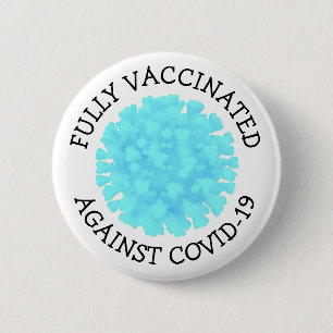 Volledig gevaccineerd tegen Covid 19 Knop Ronde Button 5,7 Cm