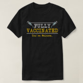 Volledig gevaccineerd U bent welkom in het griepsc T-shirt (Design voorkant)