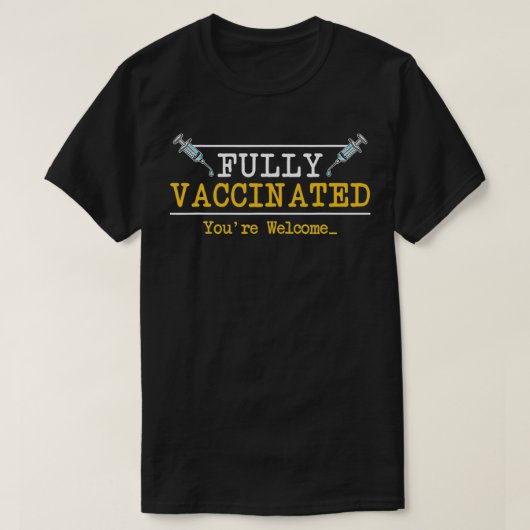 Volledig gevaccineerd U bent welkom in het griepsc T-shirt (Design voorkant)