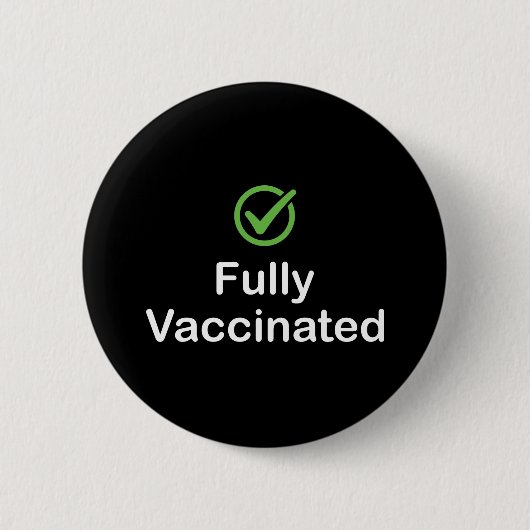 Volledig gevaccineerd vaccin 19 vaccin ronde button 5,7 cm (Voorkant)