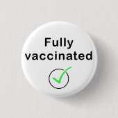 Volledig gevaccineerde Covid 19 Button / Pin / Bad (Voorkant)