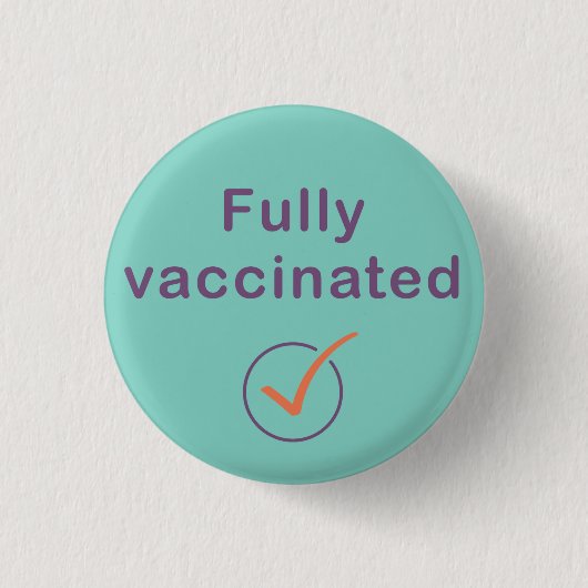 Volledig gevaccineerde Covid 19 Button / Pin / Bad (Voorkant)