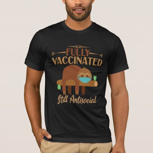 Volledig gevaccineerde nog steeds asociaal luie lu t-shirt (Voorkant)