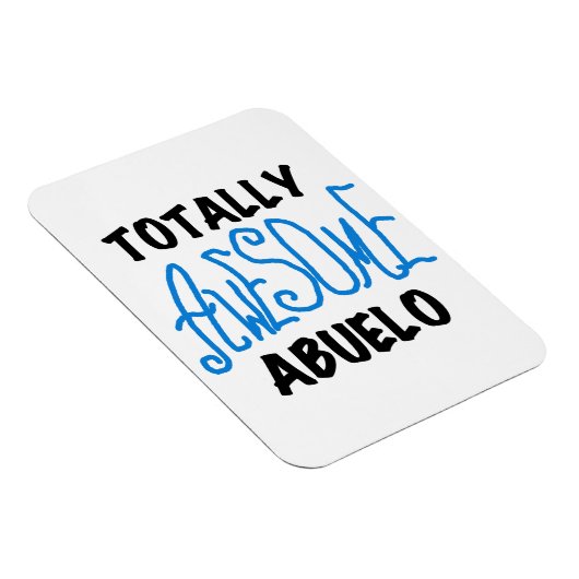 Volledig Geweldige Abuelo Tshirts en geschenken Magneet (Rechterzijde)