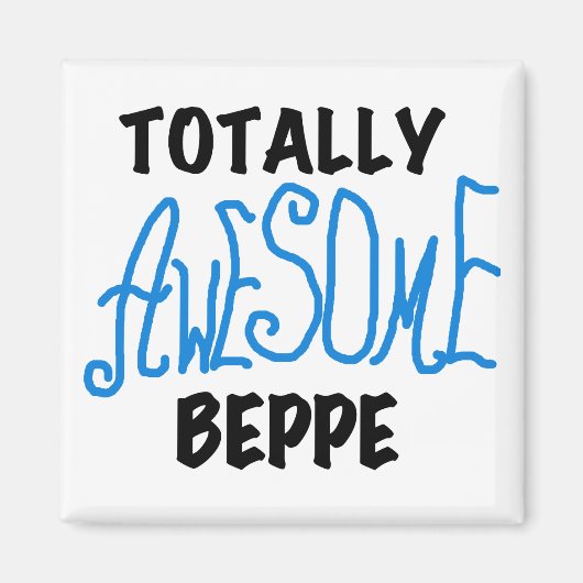 Volledig Geweldige Beppe Tshirts en geschenken Magneet (Voorkant)