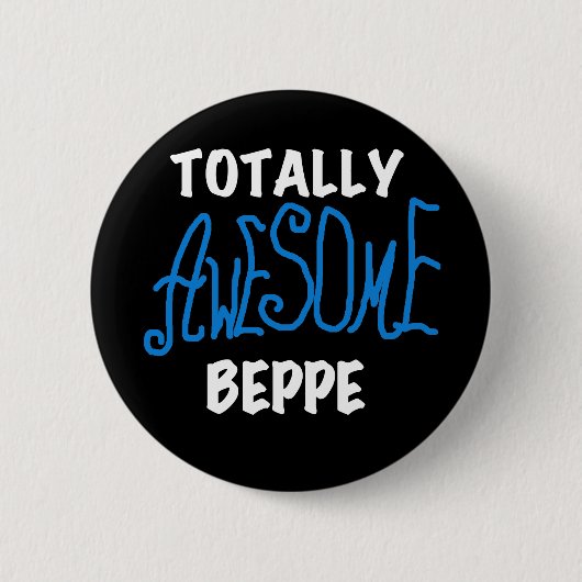 Volledig Geweldige Beppe Tshirts en geschenken Ronde Button 5,7 Cm (Voorkant)