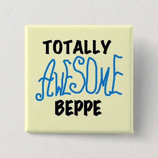 Volledig Geweldige Beppe Tshirts en geschenken Vierkante Button 5,1 Cm (Voorkant)
