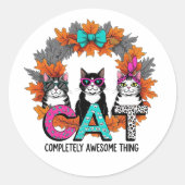 Volledig Geweldige ding - CAT Ronde Sticker (Voorkant)