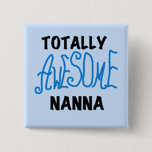 Volledig Geweldige Nanna Blue T-shirts en GIfts Vierkante Button 5,1 Cm