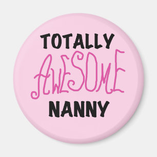 Volledig Geweldige nanny Pink T-shirts en cadeautj Magneet