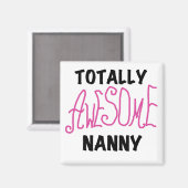 Volledig Geweldige nanny Pink T-shirts en cadeautj Magneet (Voorkant / Achterkant)