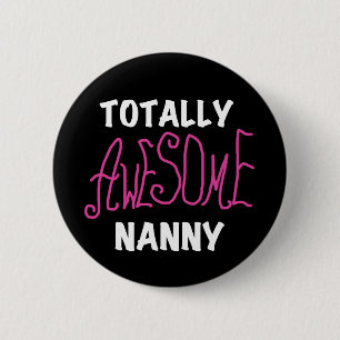 Volledig Geweldige nanny Pink T-shirts en cadeautj Ronde Button 5,7 Cm