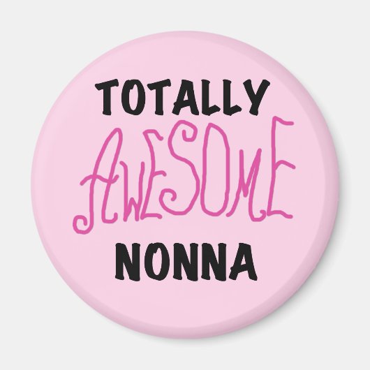 Volledig Geweldige Nonna Pink T-shirts en geschenk Magneet (Voorkant)