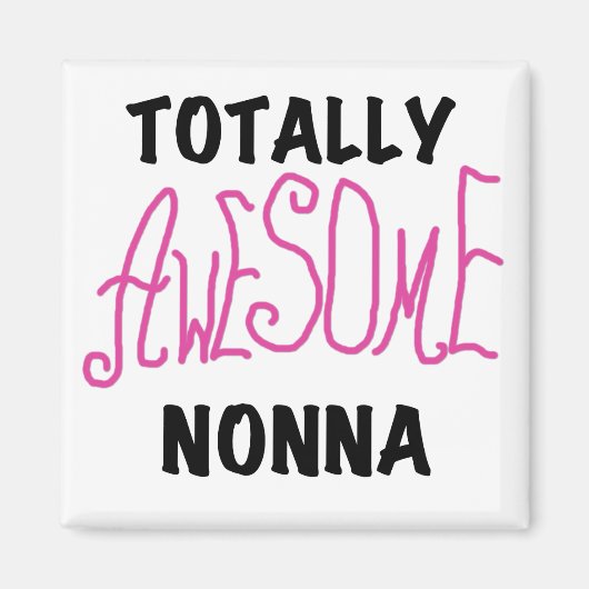 Volledig Geweldige Nonna Pink T-shirts en geschenk Magneet (Voorkant)
