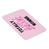 Volledig Geweldige nonnie Pink Tshirts en cadeautj Magneet (Rechterzijde)